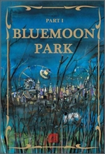 BLUEMOONPARK PART1